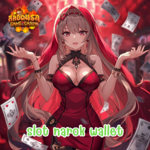 slot narok wallet